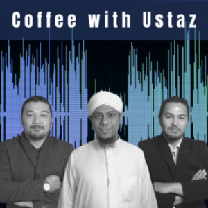 Purpose of Life - Coffee with Ustaz #4