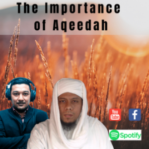 The Importance of Aqeedah - Coffee with Ustaz #1