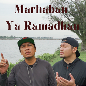 Marhaban Ya Syahru Ramadhan  - Enal & Taufiq