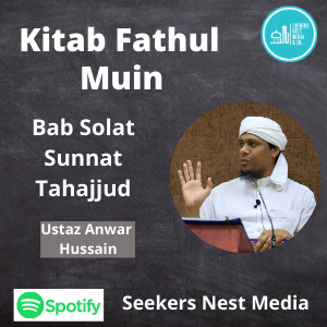 Kitab Fathul Muin:  Bab Solat Sunnat- Tahajjud 09.02.21