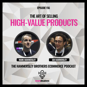 E-commerce: The Art of Selling High-Value Products