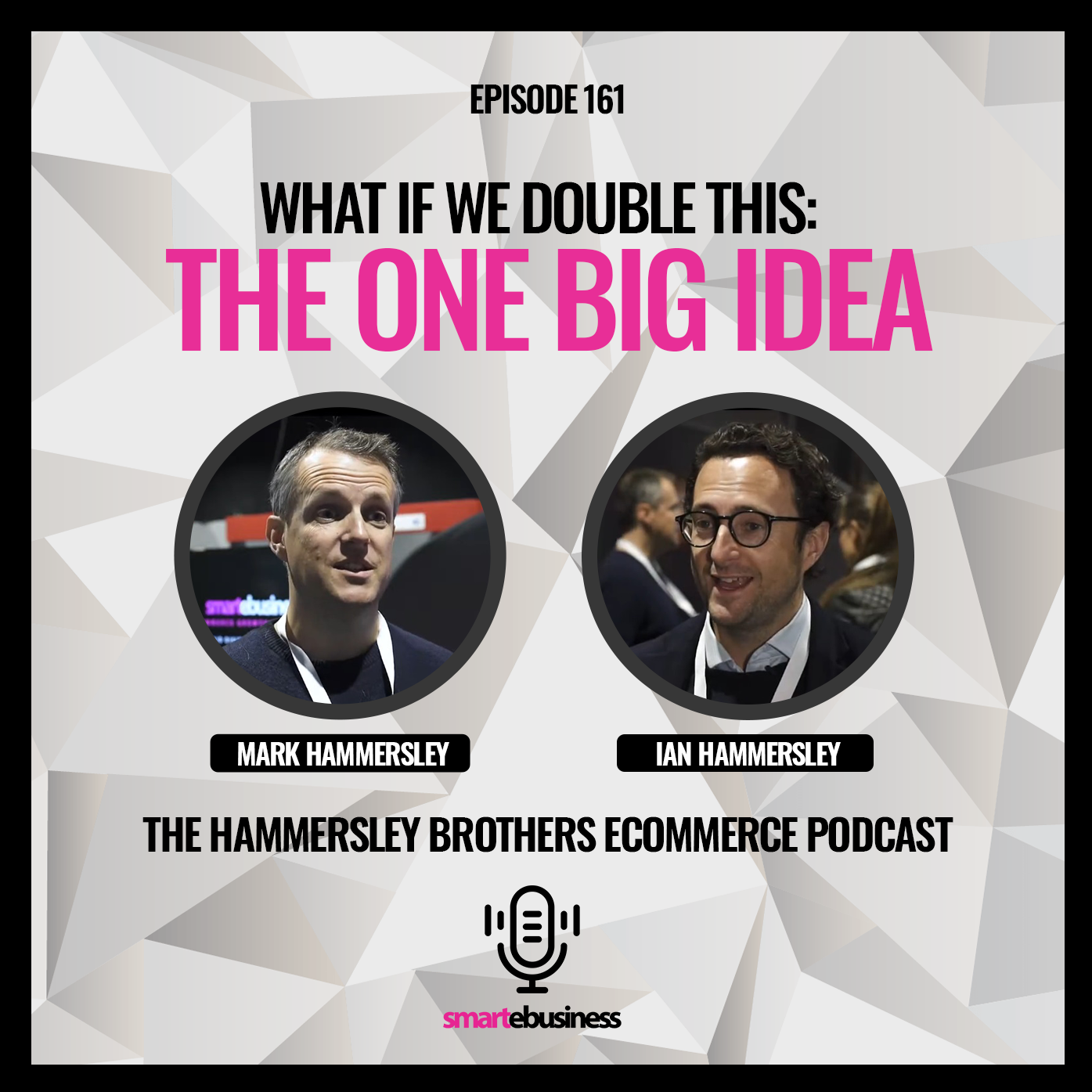 E-commerce: What If We Double This: The One Big Idea