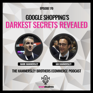 E-commerce: Google Shopping’s Darkest Secrets Revealed