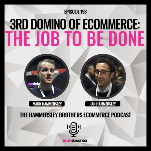 3rd Domino Of Ecommerce: The Job To Be Done
