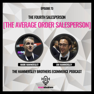 E-commerce: The Fourth Salesperson [The Average Order Salesperson]