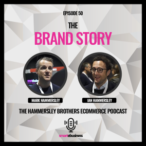 Ecommerce: The Brand Story
