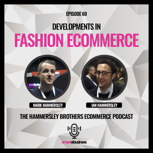 E-commerce: Developments in Fashion Ecommerce