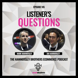 Ecommerce: Listener’s Questions