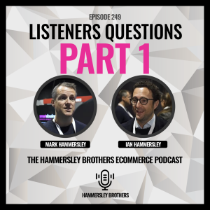 Ecommerce: Listeners Questions Part 1