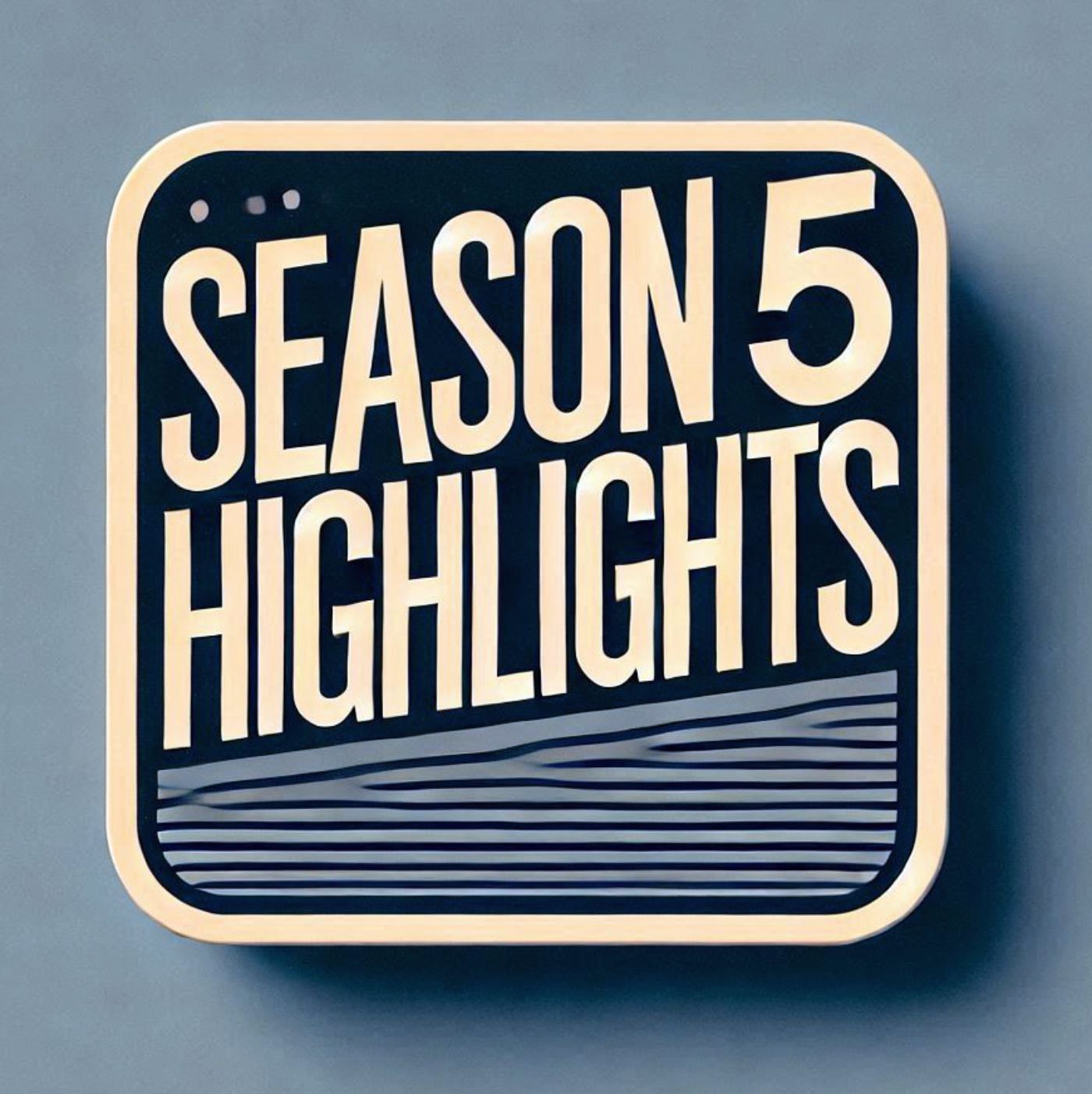 136: Season 5 Highlights (with Til Luchau & Whitney Lowe)