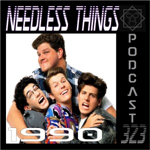 Needless Things Podcast 323 – 1990