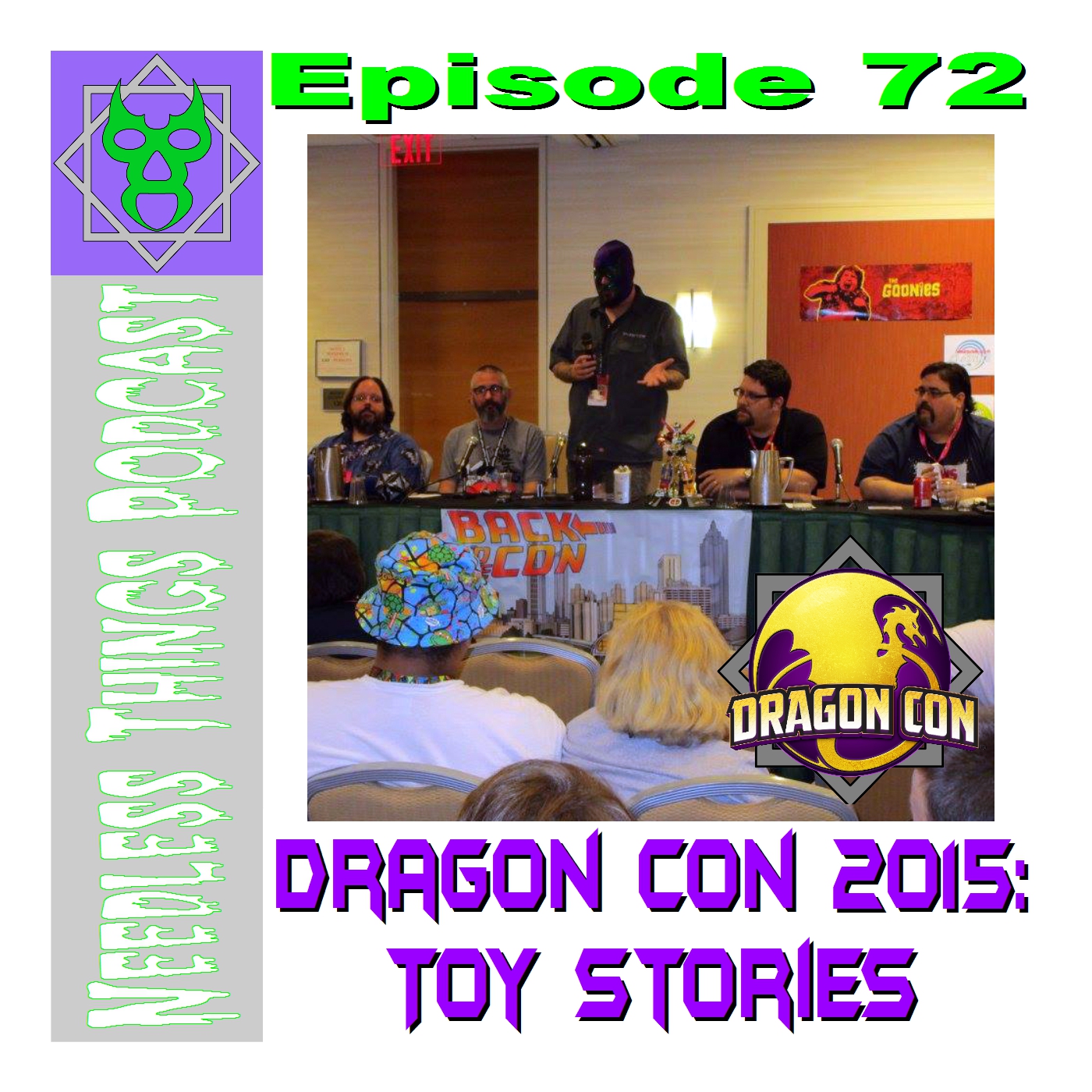 Needless Things Podcast 72 – Dragon Con 2015: Toy Stories