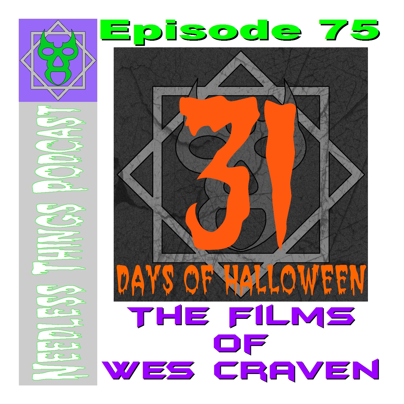 Needless Things Podcast 75 – The Films of Wes Craven