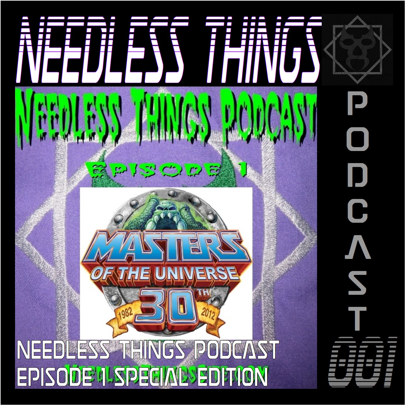 Needless Things Podcast 1 Special Edition