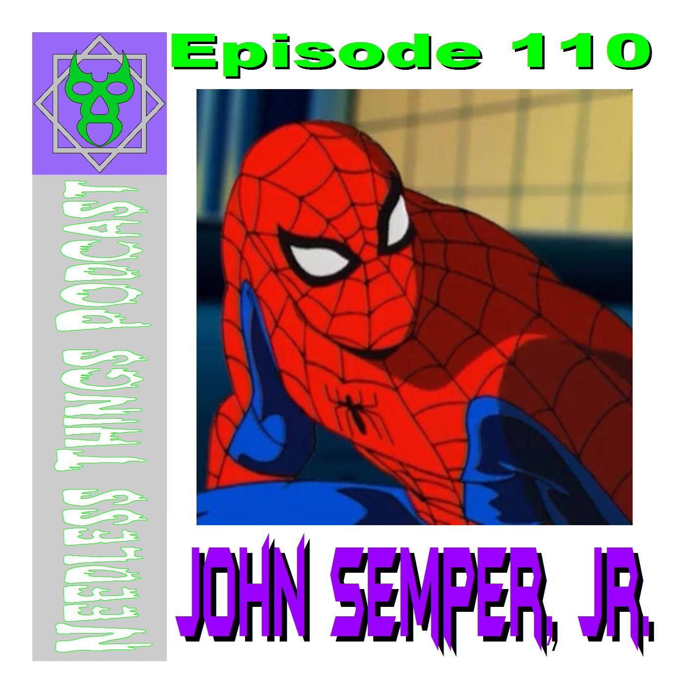 Needless Things Podcast 110 – John Semper, Jr.