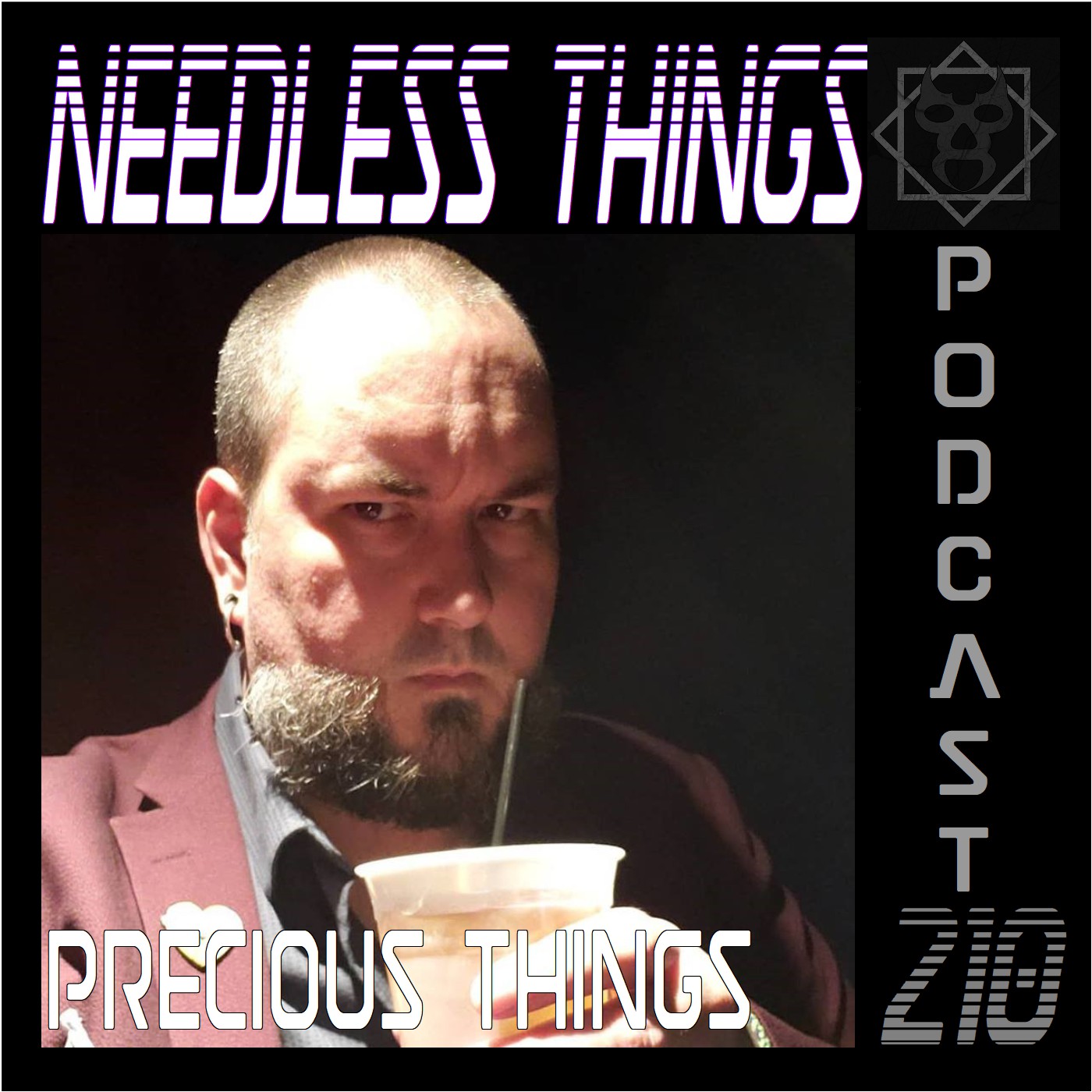 Needless Things Podcast 210 – Precious Things