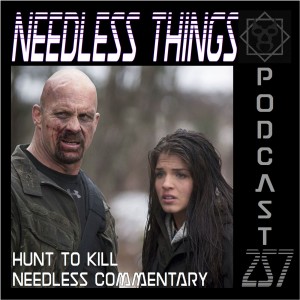 Needless Things Podcast 257 – Hunt to Kill Needless Commentary