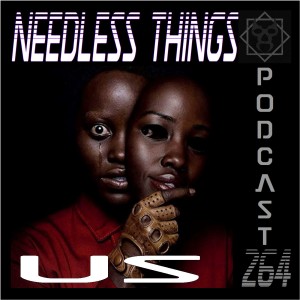 Needless Things Podcast 264 – Us