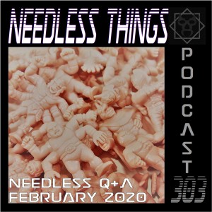 Needless Things Podcast 303 – Needless Q&A