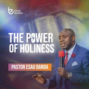 The Power of Holiness