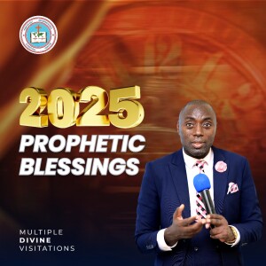 2025 Prophetic Blessings