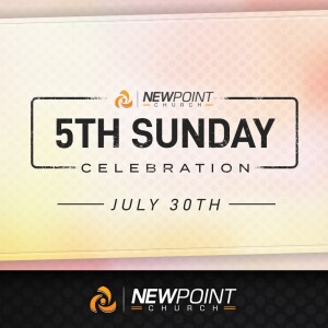 July 30th | 5th Sunday Celebration