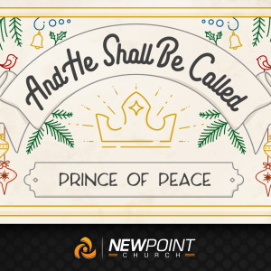 Prince of Peace | And He Shall Be Called