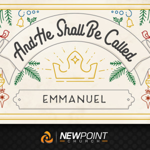 Emmanuel | And He Shall Be Called