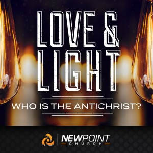 Who is the Antichrist? | Love & Light