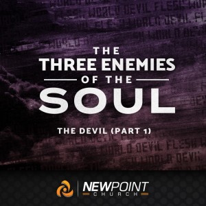 The Three Enemies of the Soul | The Devil (part 1)