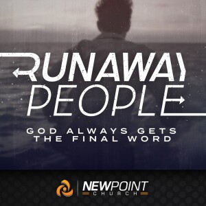 God Always Gets the Final Word | Runaway People
