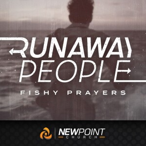 Fishy Prayers | Runaway People