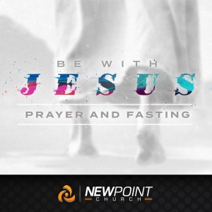 Prayer and Fasting | Jesus