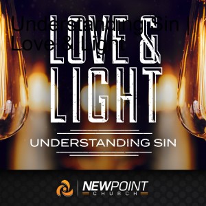 Understanding Sin | Love & Light