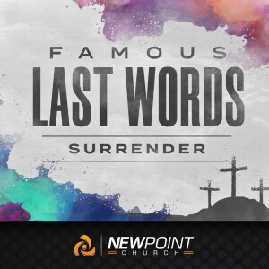 Surrender | Famous Last Words