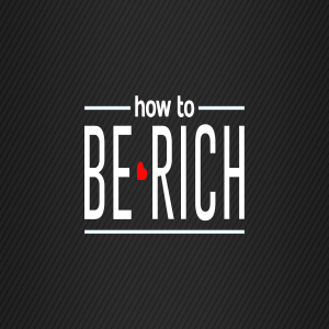 How to be Rich - Week 1