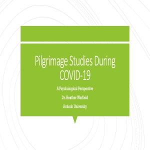 Pilgrimage Studies During COVID-19: A Psychological Perspective