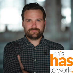 Users Must be Allowed to Break Your Product if you Want to Succeed THTW Ep.8 with Ian Hoppe