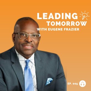 Leveraging Empathy to Foster Inclusion - Eugene Frazier