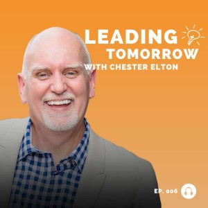 Empowering New Hires to Thrive - Chester Elton