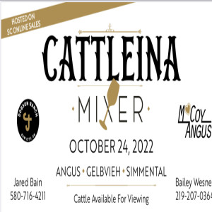 Cattleina Mixer with Dobson Ranch and McCoy Angus