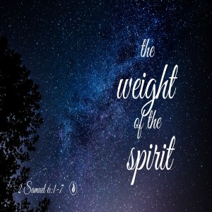 The Weight of the Spirit