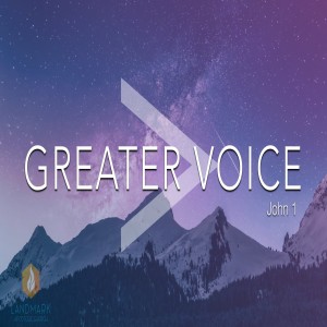 A Greater Voice