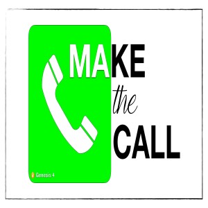 Make The Call