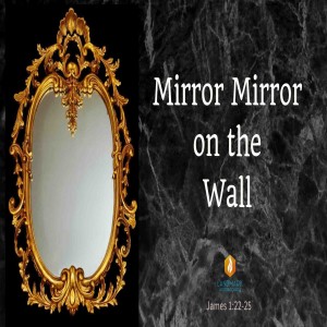 Mirror, Mirror...On The Wall...