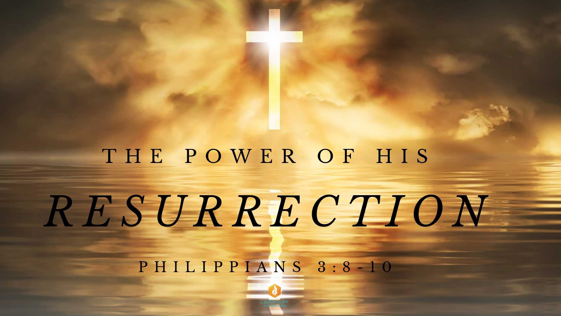 the-power-of-his-resurrection