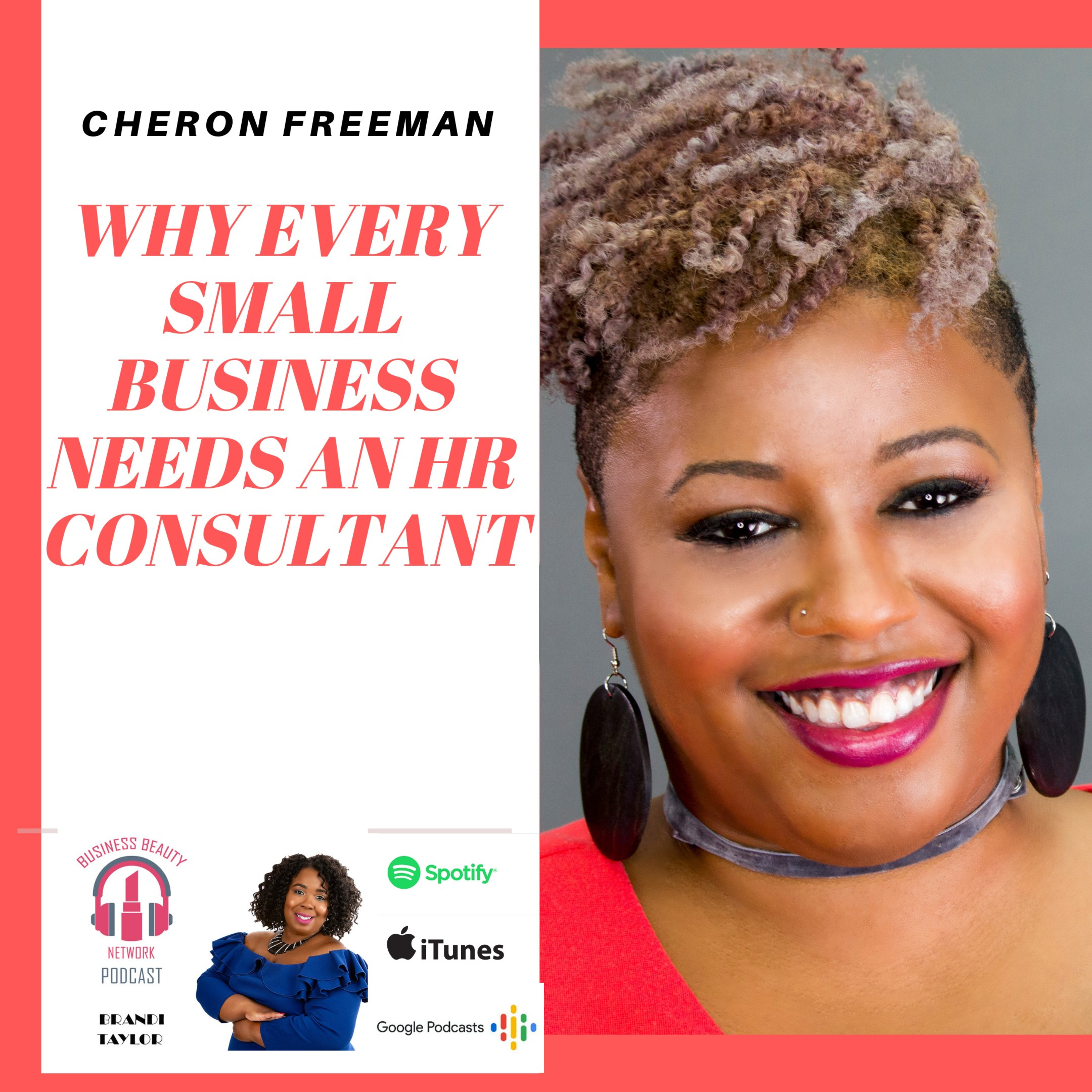 Cheron Freeman “Why Every Small Business Needs an HR Consultant”