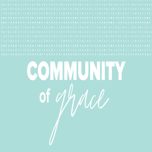 Community of Grace, Thursday, January 19th