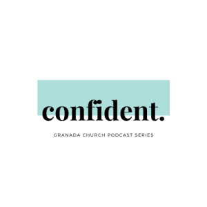 Confident: Monday July 13 - Morning