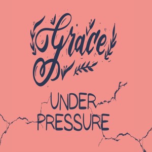 Grace Under Pressure, Monday, June 20th